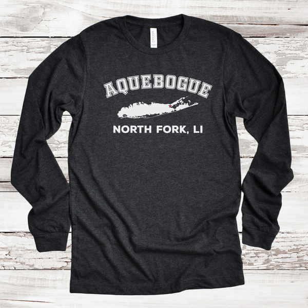 Aquebogue North Fork LI Long Sleeve T-shirt | Adult Unisex