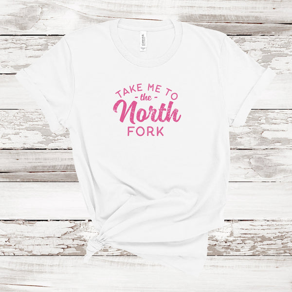 Take Me to the North Fork T-shirt | Adult Unisex | WHITE White