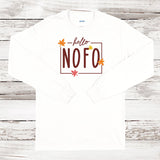 NEW! Hello NOFO Fall 🍁 Long Sleeve T-shirt | Adult Unisex | Midweight