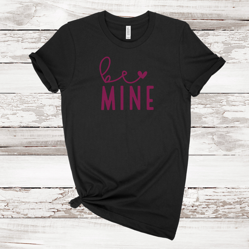 Be Mine Valentine T-shirt | Valentine's Day | Adult Unisex Black