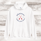 Whatever Floats Your Boat Hoodie | Adult Unisex White